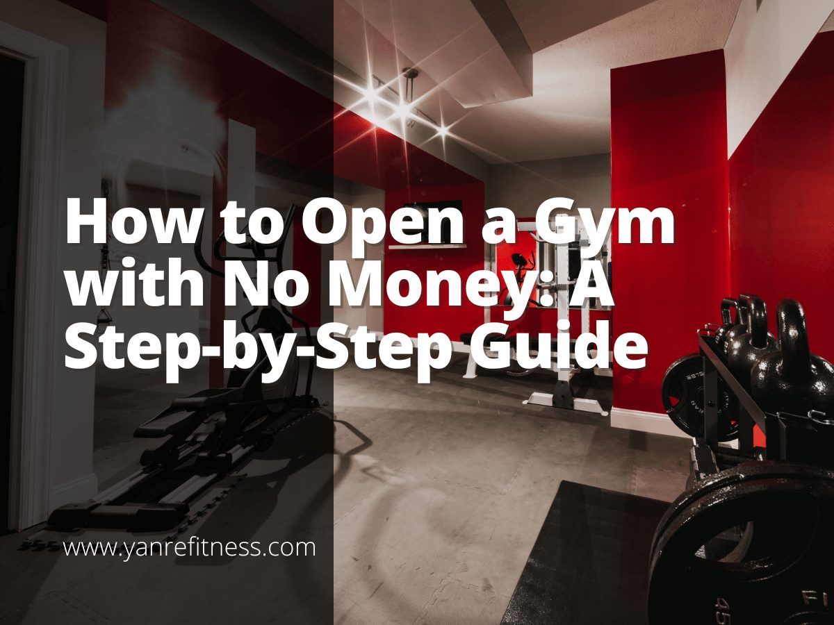 How to Open a Gym with No Money: A Step-by-Step Guide 6