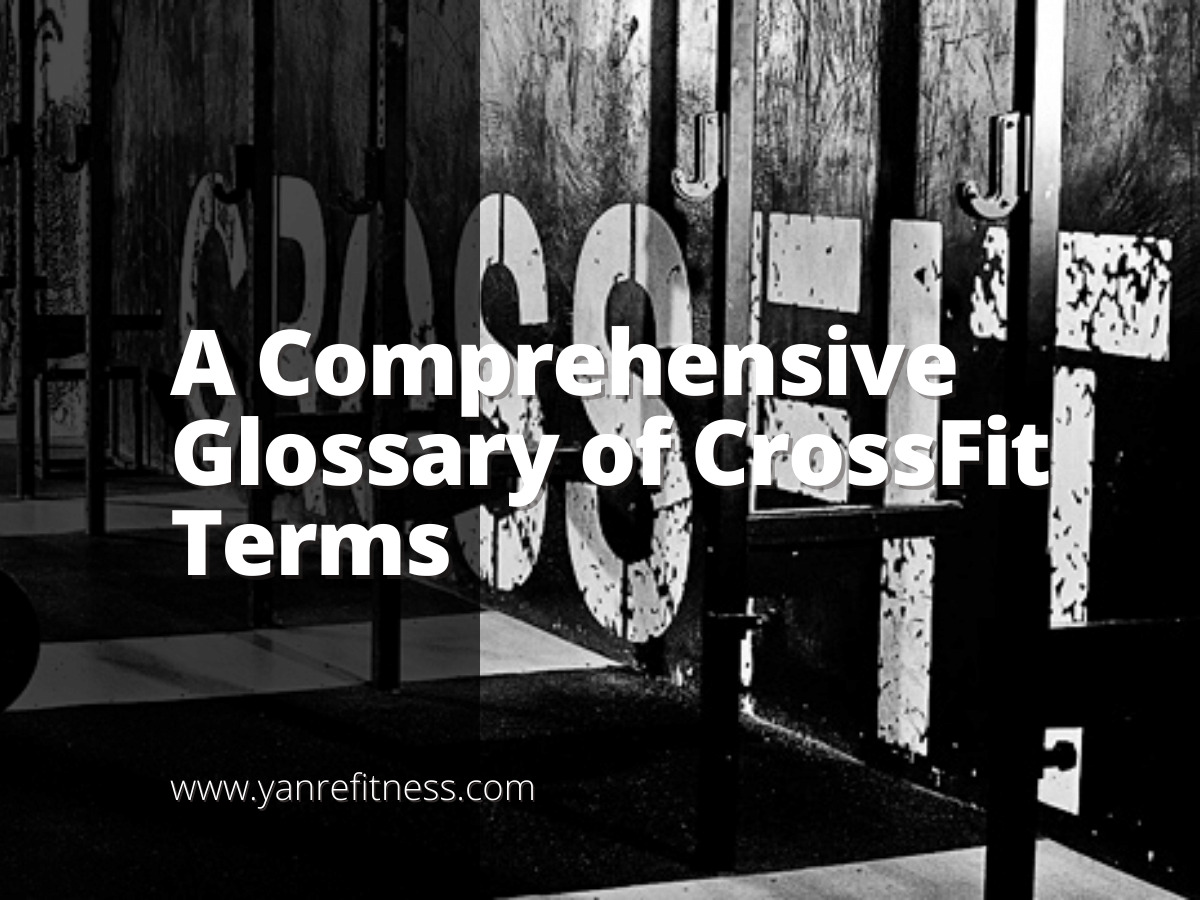 A Comprehensive Glossary of CrossFit Terms 6