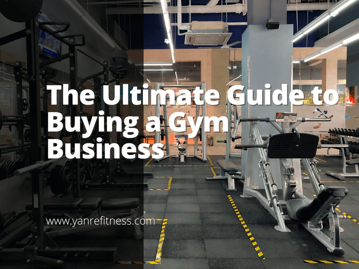 The Ultimate Guide to Buying a Gym Business 7